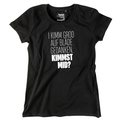 Damen - Shirt "Bläde Gedanken" - meinherzschlag.de