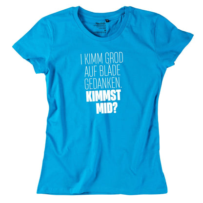Damen - Shirt "Bläde Gedanken" - meinherzschlag.de