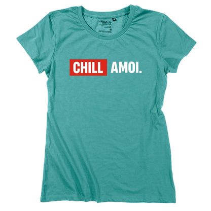 Damen - Shirt "Chill Amoi" - meinherzschlag.de