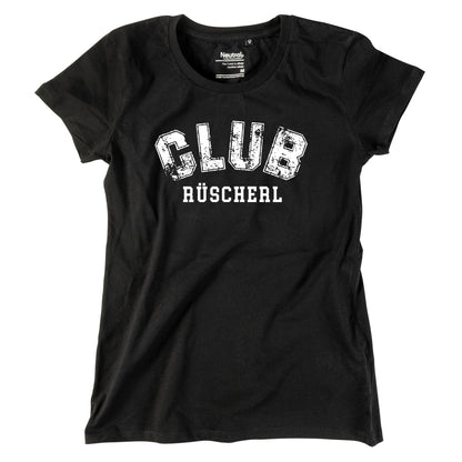 Damen - Shirt "CLUB Rüscherl" - meinherzschlag.de