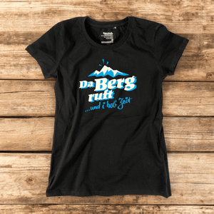 Damen - Shirt "Da Berg ruft!" - meinherzschlag.de