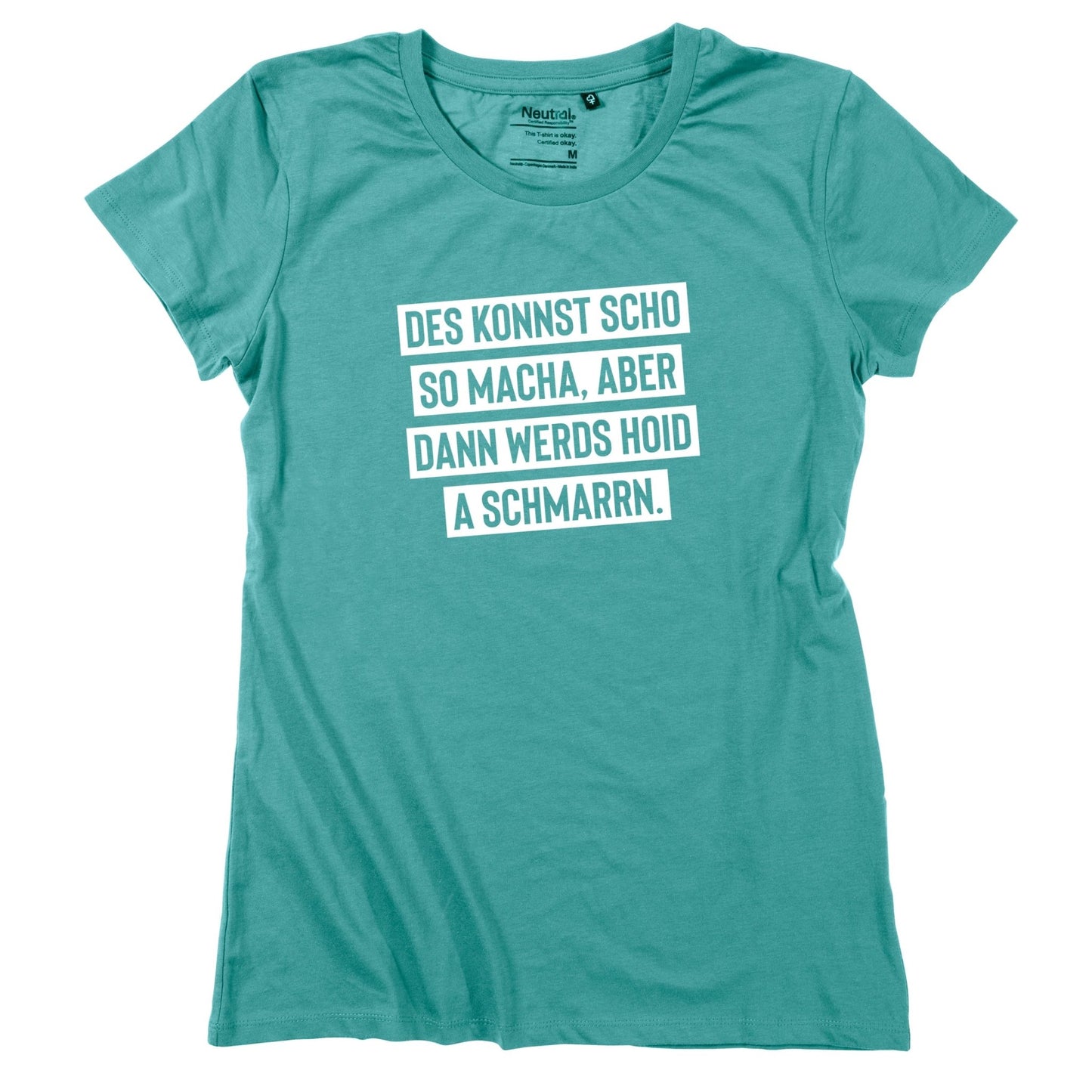 Damen - Shirt "Des konnst scho so macha" - meinherzschlag.de