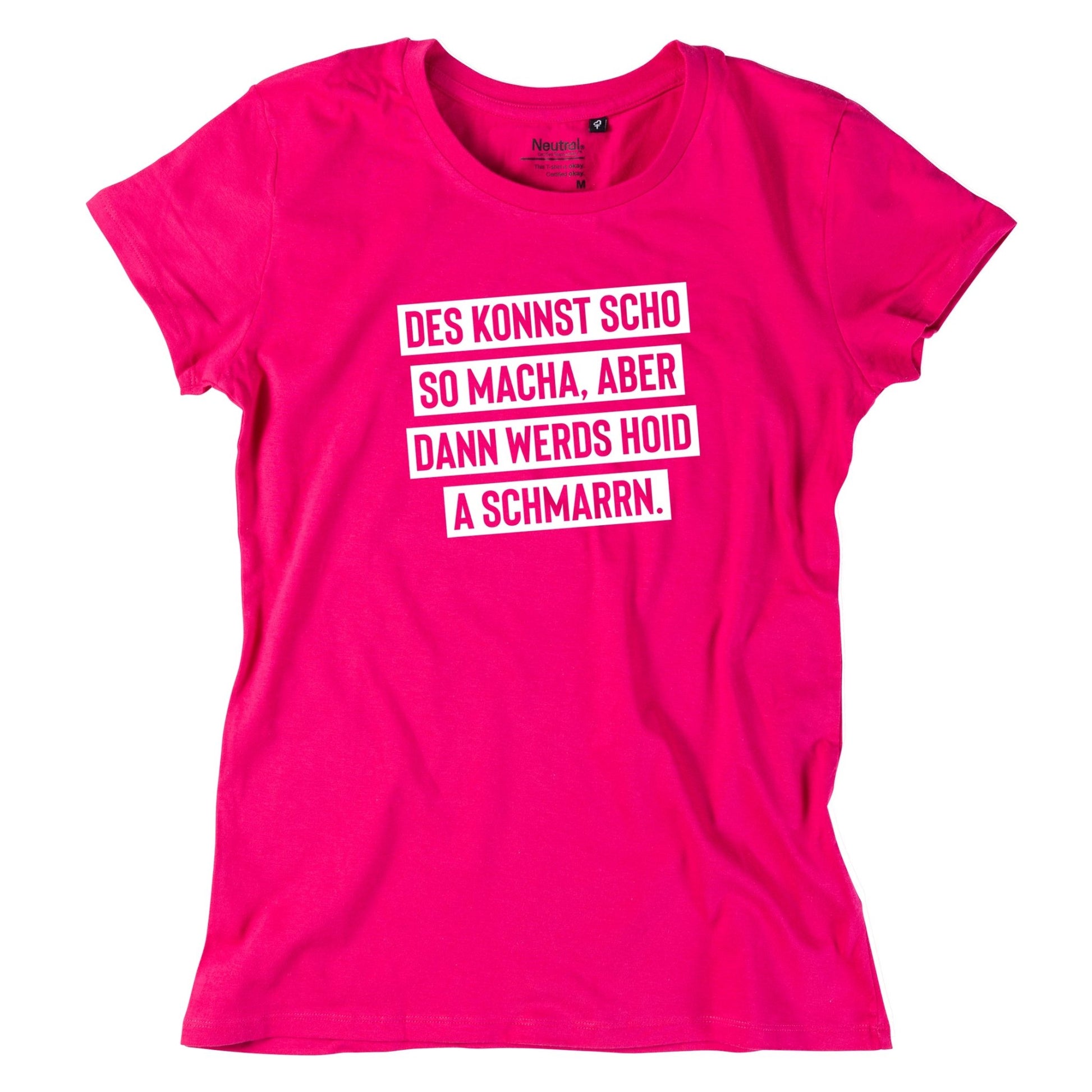 Damen - Shirt "Des konnst scho so macha" - meinherzschlag.de