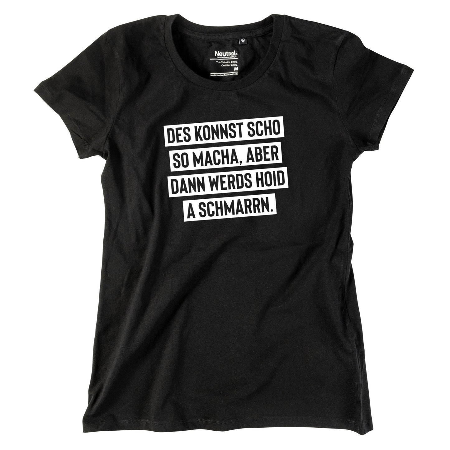 Damen - Shirt "Des konnst scho so macha" - meinherzschlag.de