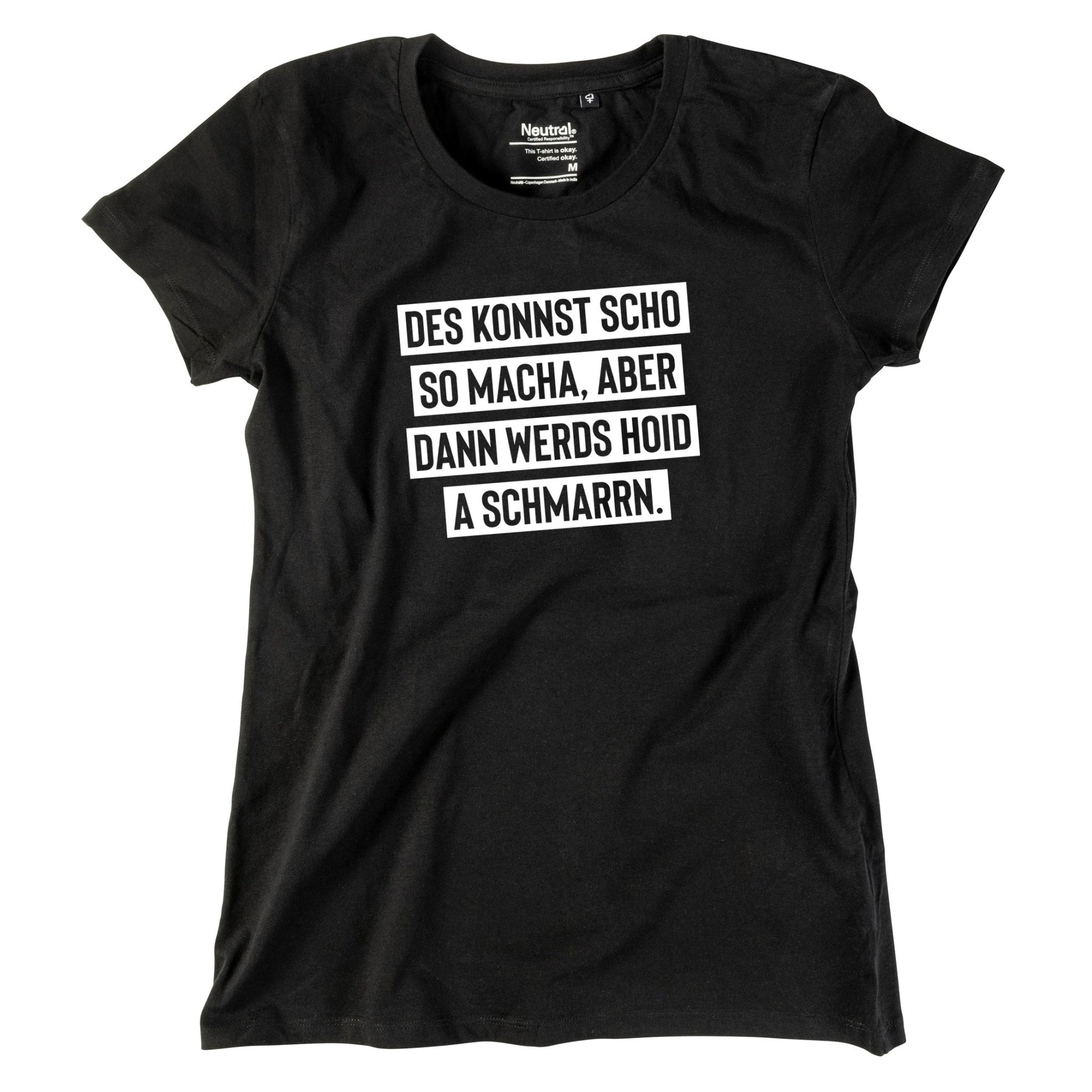 Damen - Shirt "Des konnst scho so macha" - meinherzschlag.de