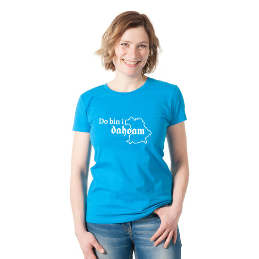 Damen - Shirt "Do bin i dahoam" - meinherzschlag.de