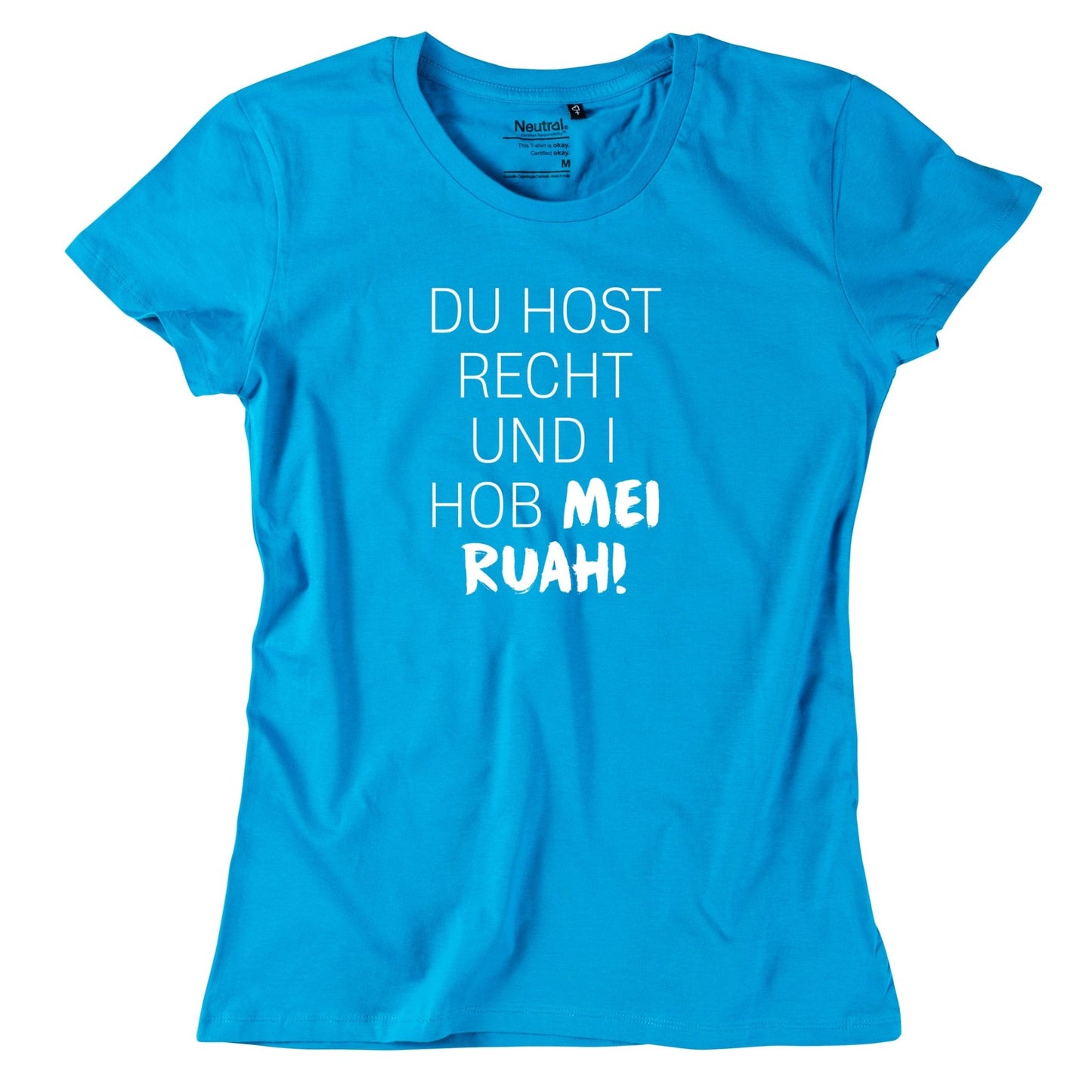 Damen - Shirt "Du host Recht!" - meinherzschlag.de