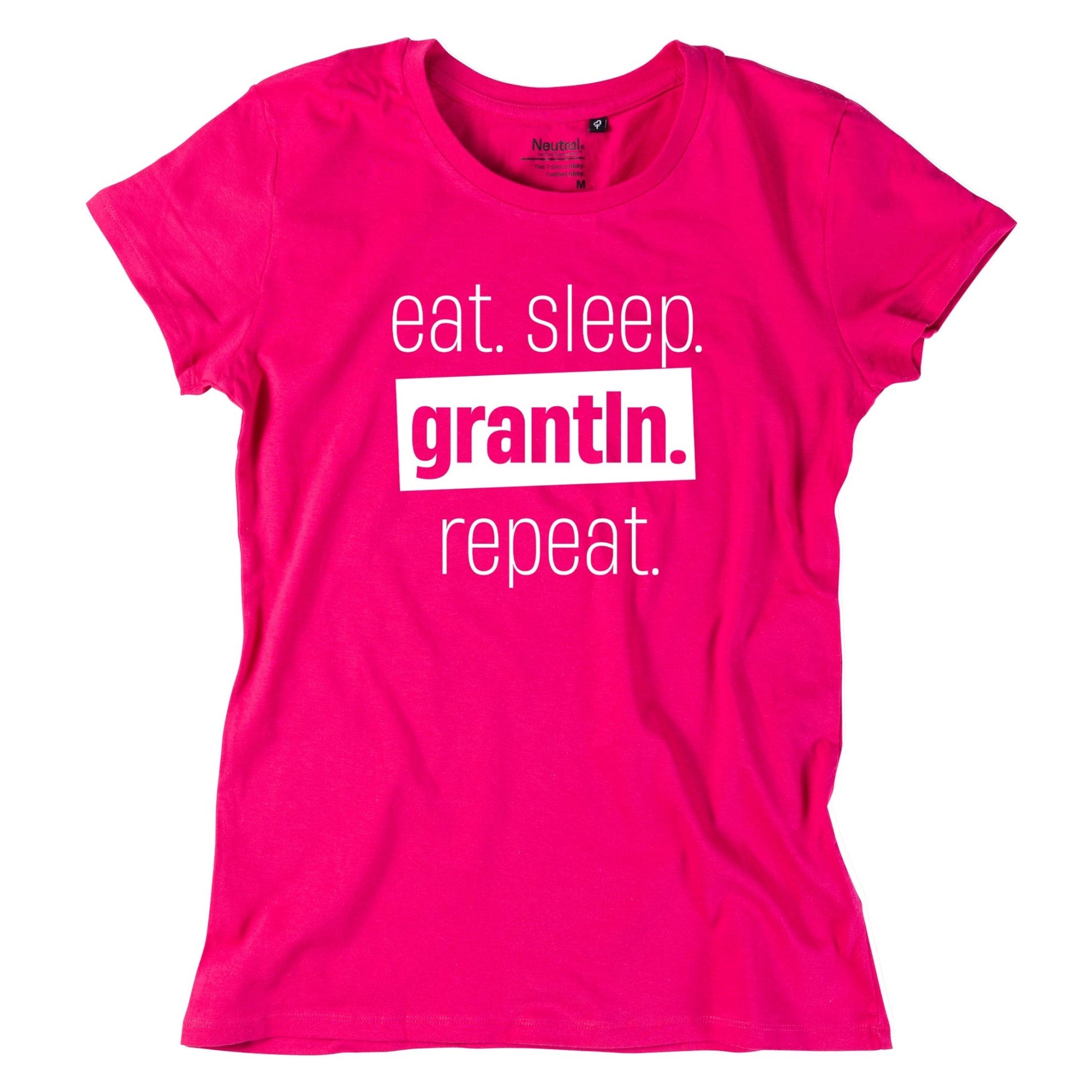Damen - Shirt "Eat. Sleep. Grantln. Repeat." - meinherzschlag.de