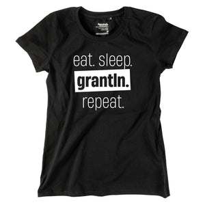 Damen - Shirt "Eat. Sleep. Grantln. Repeat." - meinherzschlag.de