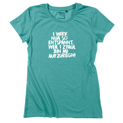 Damen - Shirt "Entspannt" - meinherzschlag.de