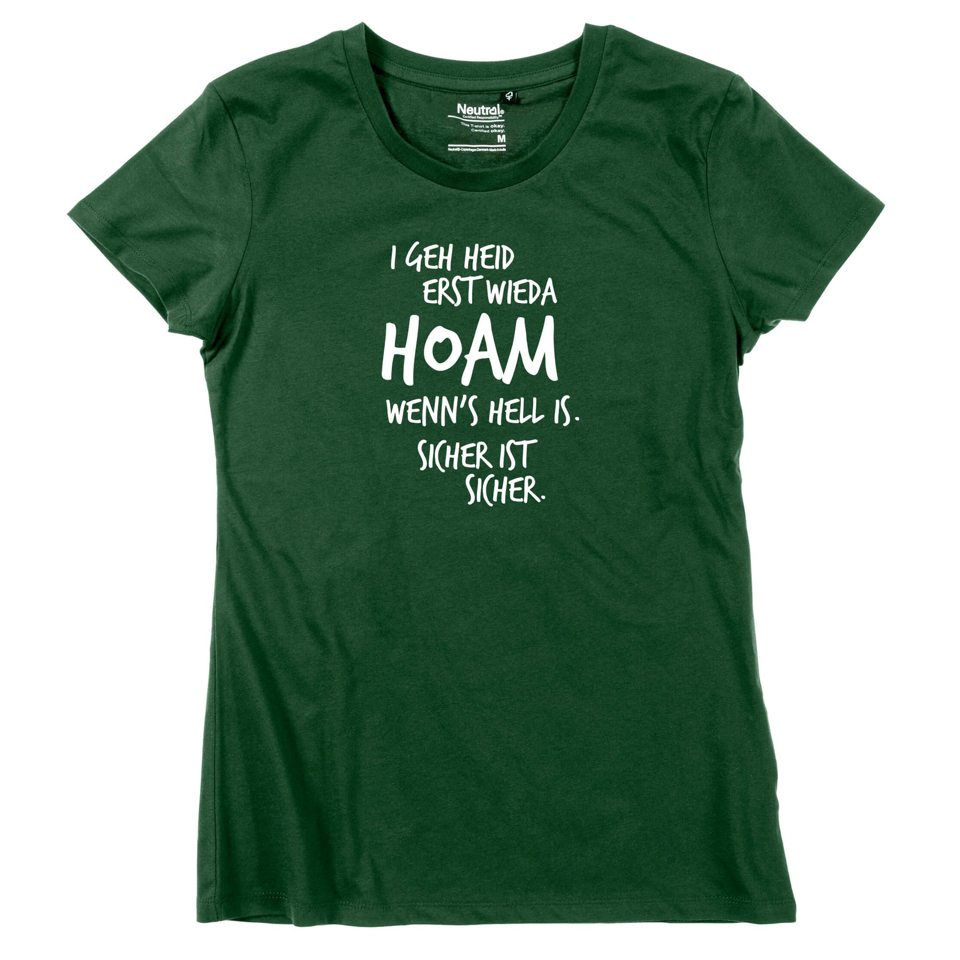 Damen - Shirt "Erst wieda HOAM" - meinherzschlag.de