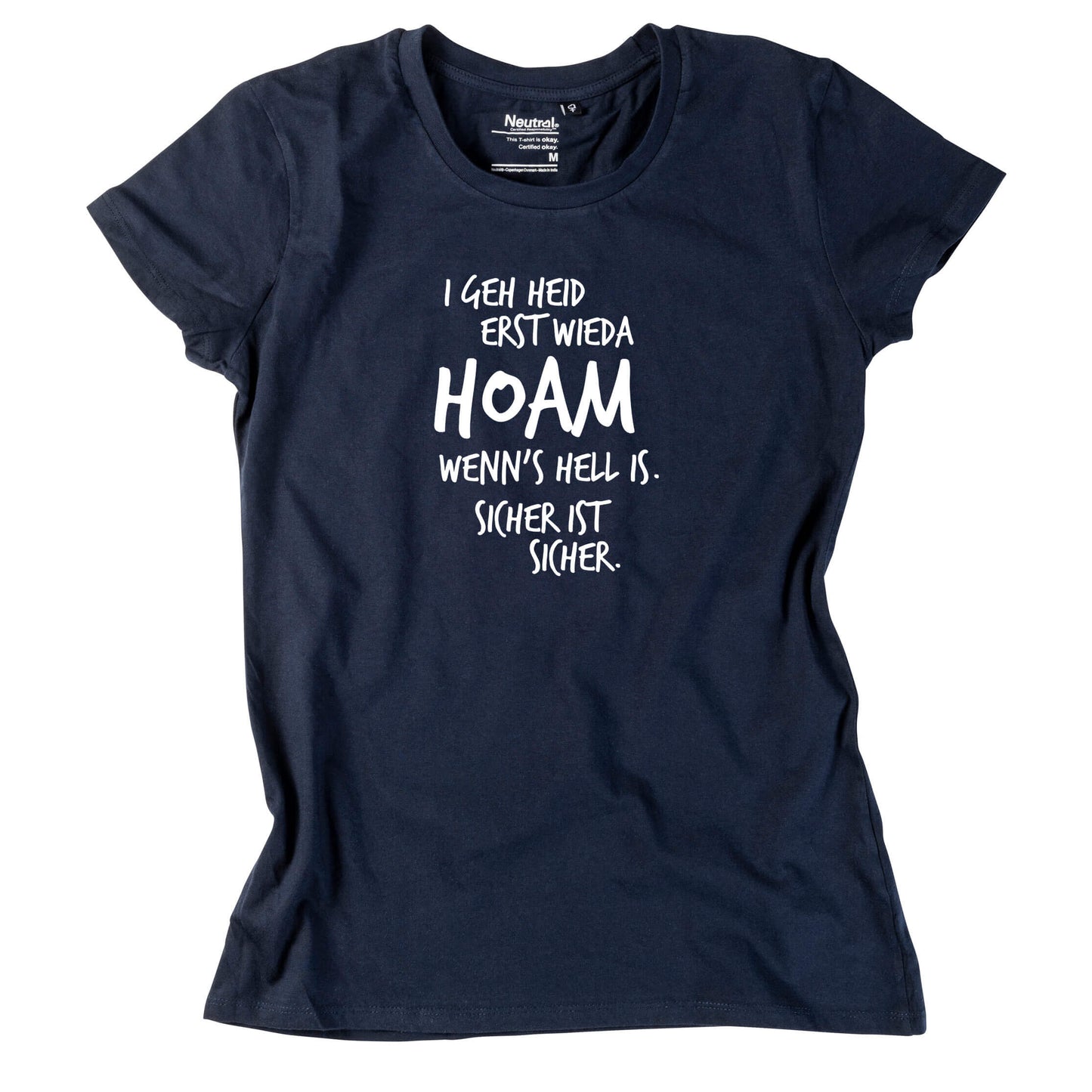 Damen - Shirt "Erst wieda HOAM" - meinherzschlag.de
