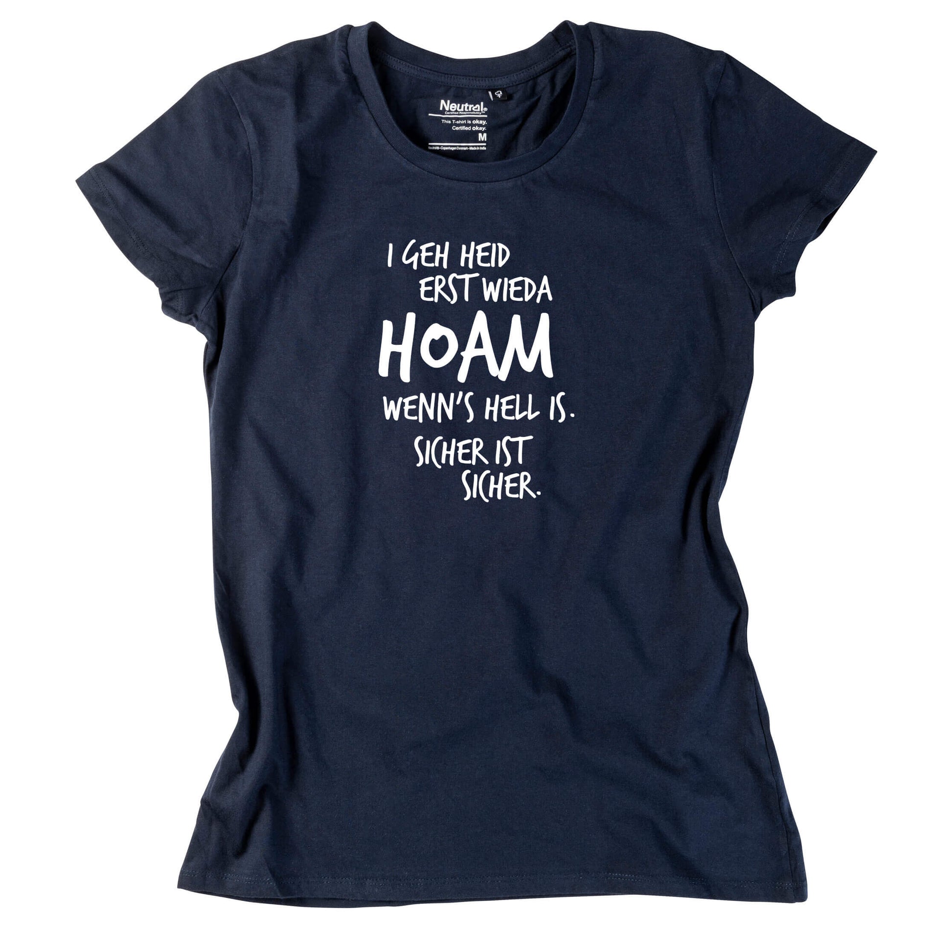 Damen - Shirt "Erst wieda HOAM" - meinherzschlag.de