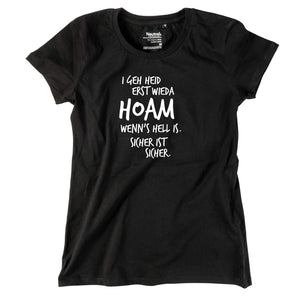 Damen - Shirt "Erst wieda HOAM" - meinherzschlag.de