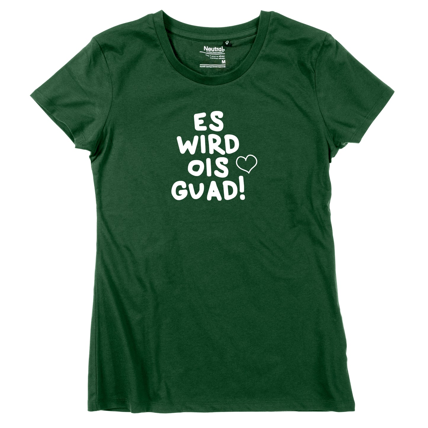 Damen-Shirt "Es wird ois guad"