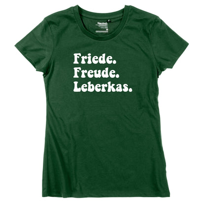 Damen - Shirt "Friede. Freude. Leberkas." - meinherzschlag.de