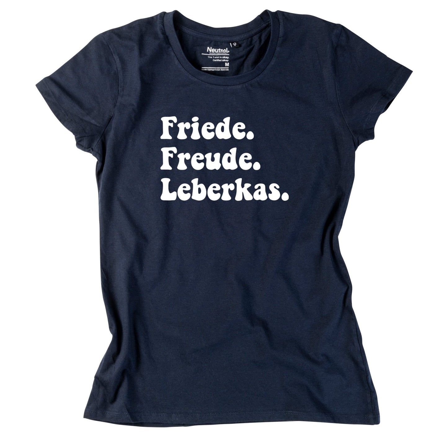 Damen - Shirt "Friede. Freude. Leberkas." - meinherzschlag.de