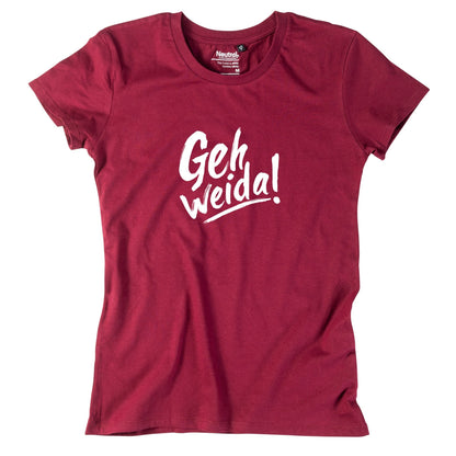 Damen - Shirt "Geh weida!" - meinherzschlag.de