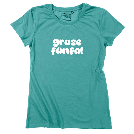 Damen-Shirt "gruze fünfal"