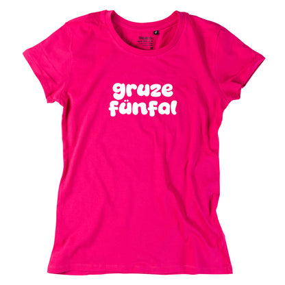 Damen-Shirt "gruze fünfal"