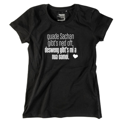 Damen - Shirt "Guade Sachan" - meinherzschlag.de