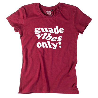 Damen - Shirt "Guade Vibes Only" - meinherzschlag.de