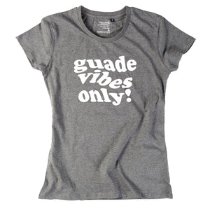 Damen - Shirt "Guade Vibes Only" - meinherzschlag.de