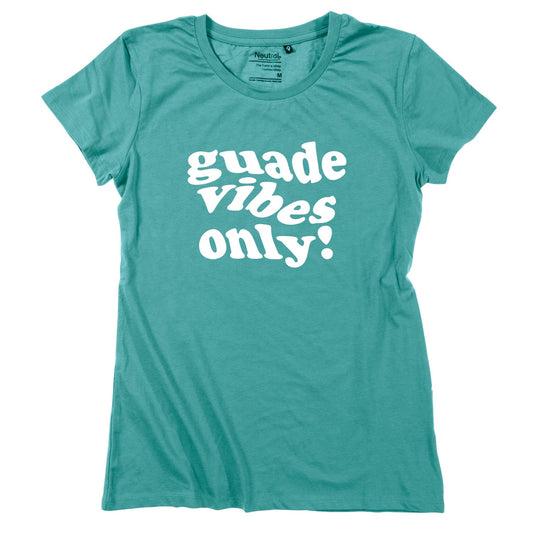 Damen - Shirt "Guade Vibes Only" - meinherzschlag.de