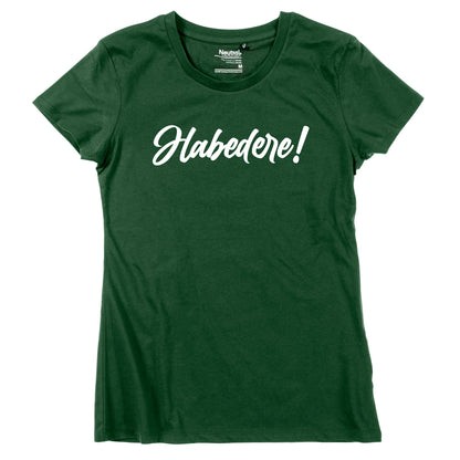 Damen - Shirt "Habedere" - meinherzschlag.de