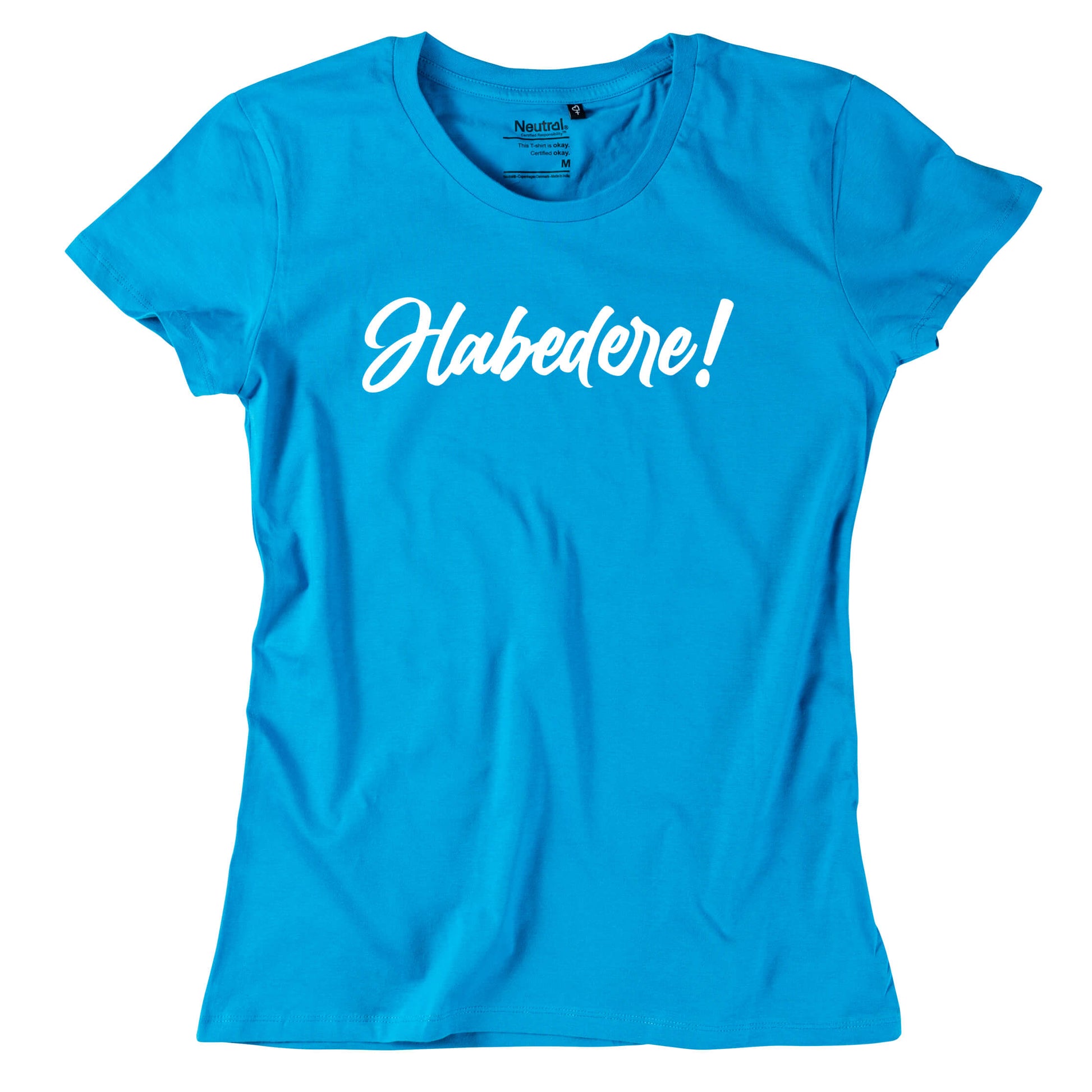 Damen - Shirt "Habedere" - meinherzschlag.de