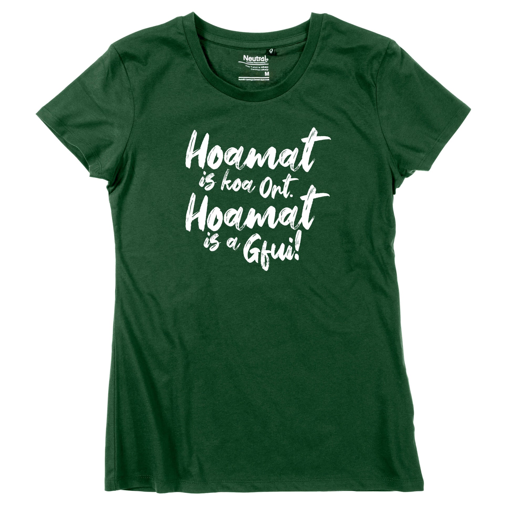 Damen - Shirt "Hoamat is a Gfui!" - meinherzschlag.de