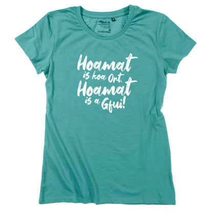 Damen - Shirt "Hoamat is a Gfui!" - meinherzschlag.de
