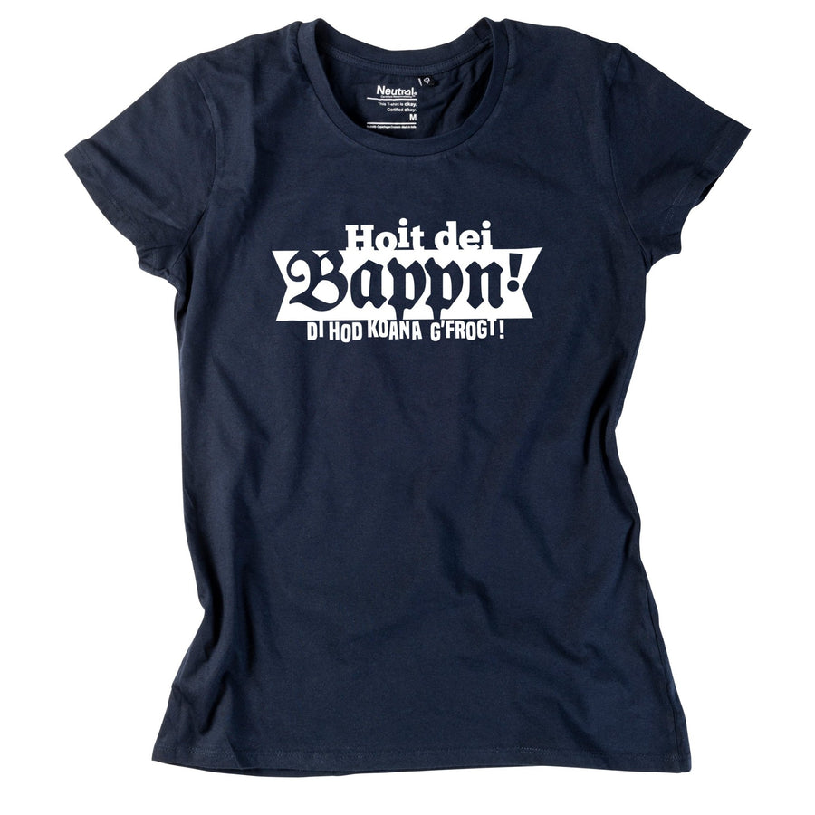 Damen - Shirt "Hoit dei Bappn!" - meinherzschlag.de