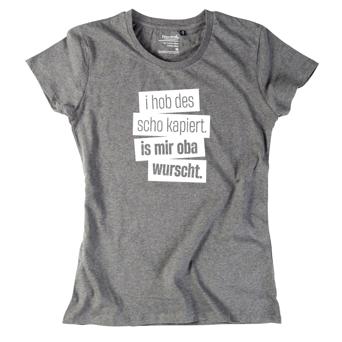 Damen - Shirt "I hob des scho kapiert" - meinherzschlag.de