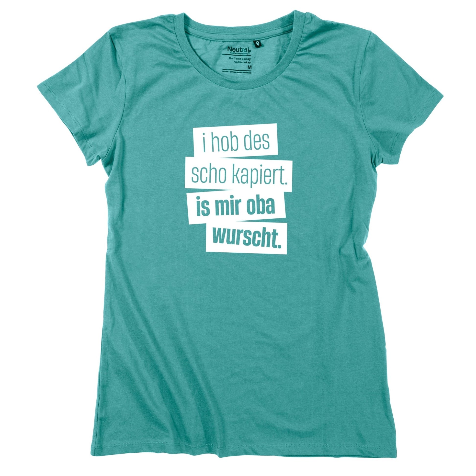 Damen - Shirt "I hob des scho kapiert" - meinherzschlag.de