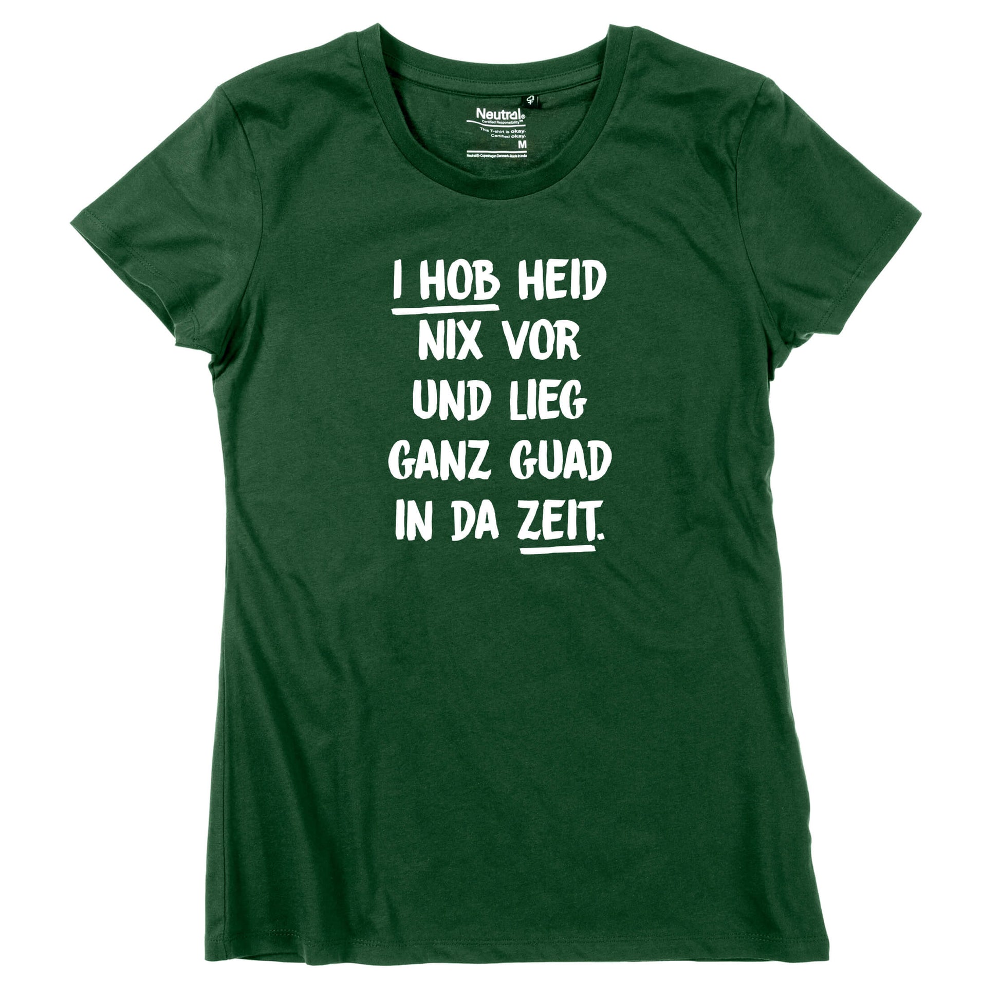 Damen - Shirt "I hob heid nix vor" - meinherzschlag.de