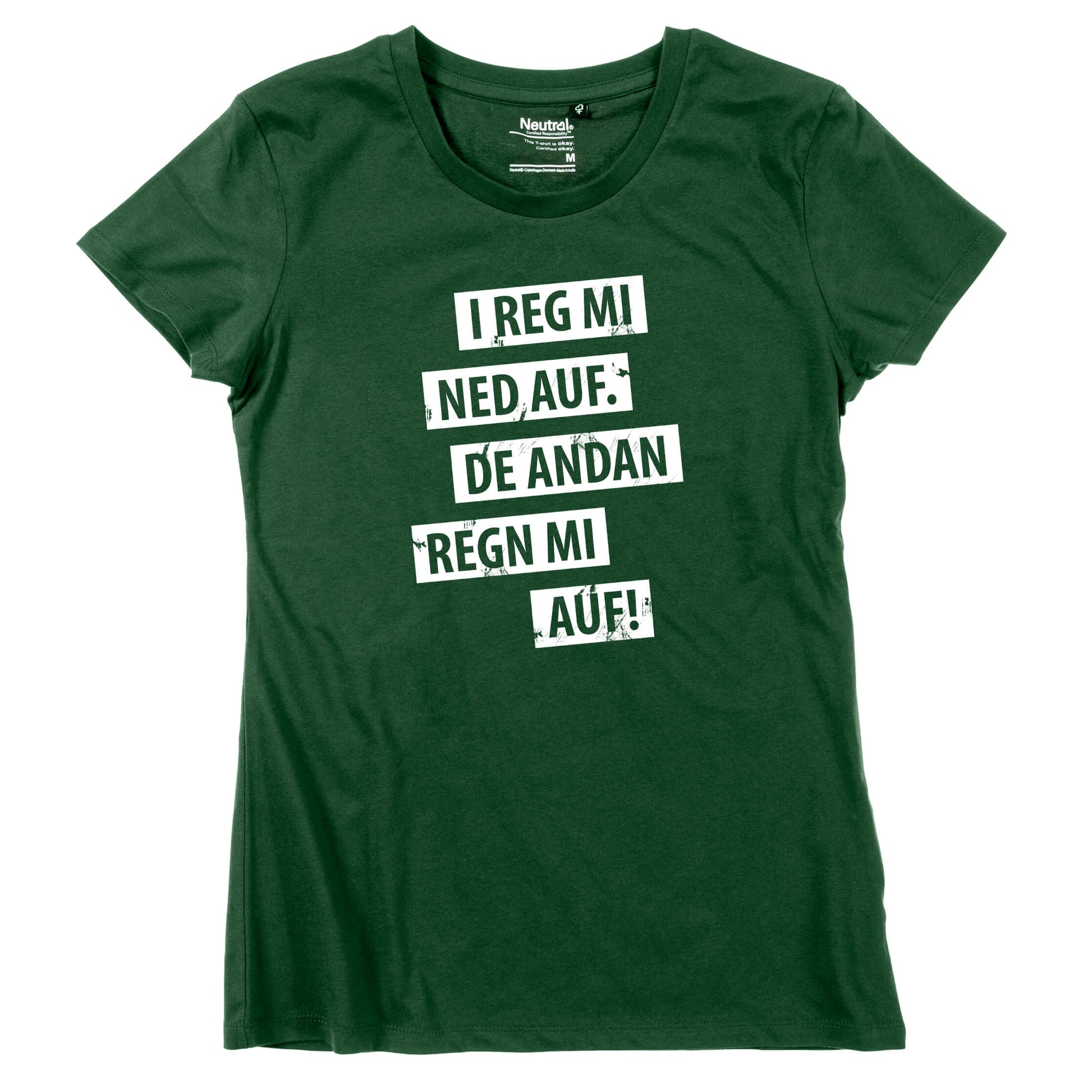 Damen - Shirt "I reg mi ned auf" - meinherzschlag.de