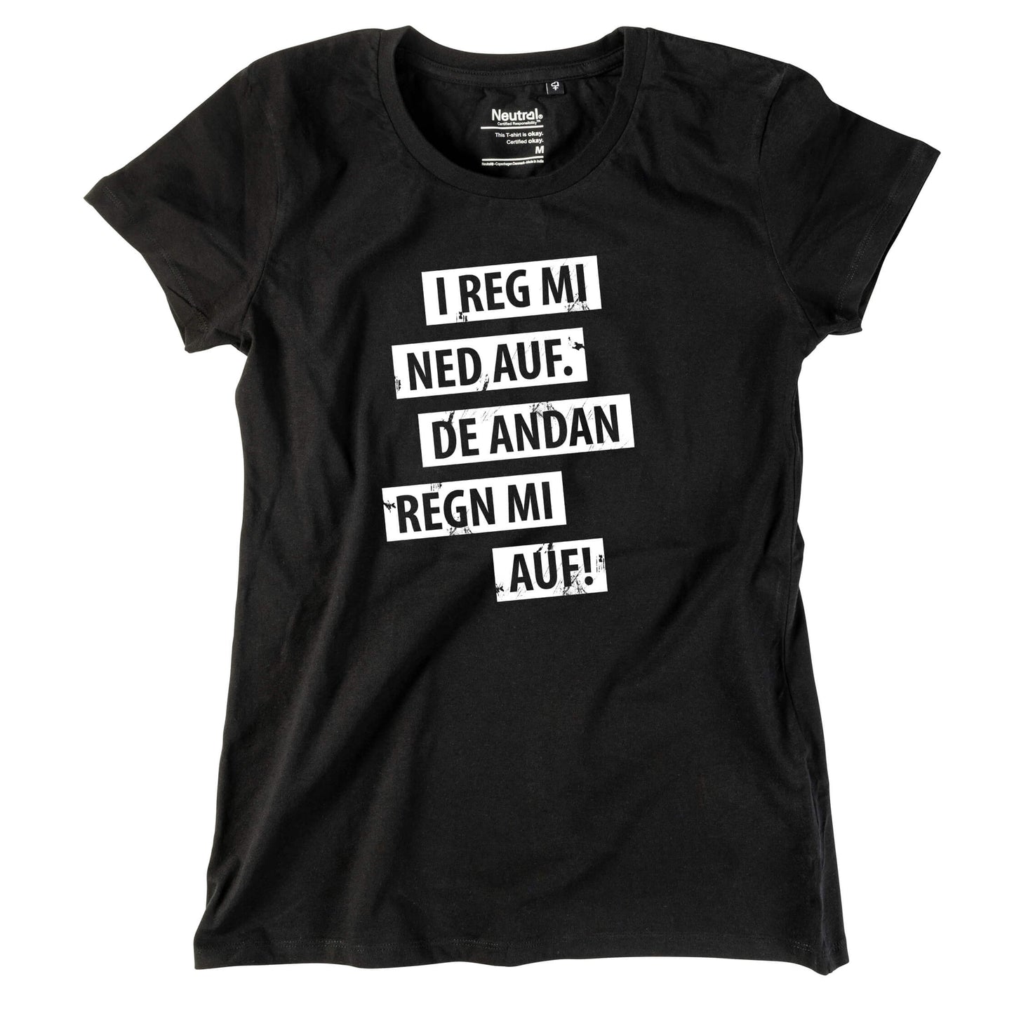 Damen - Shirt "I reg mi ned auf" - meinherzschlag.de
