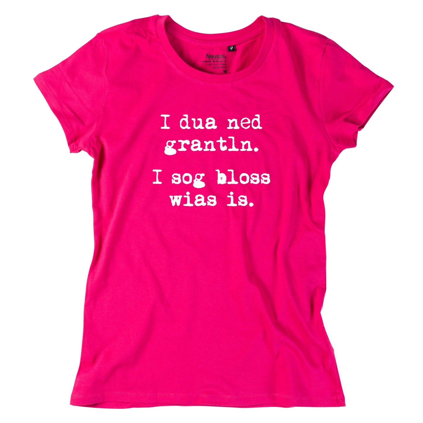 Damen - Shirt "I sog bloss wia's is" - meinherzschlag.de