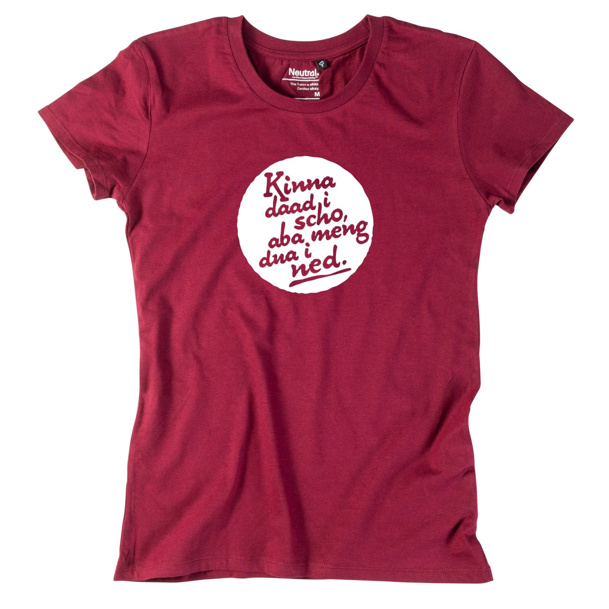 Damen - Shirt "Kinna dad i scho" - meinherzschlag.de