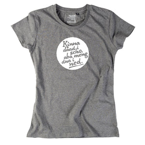 Damen - Shirt "Kinna dad i scho" - meinherzschlag.de