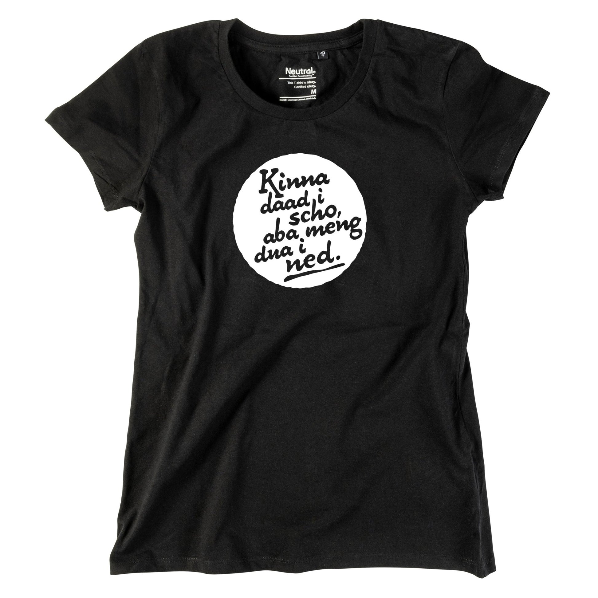 Damen - Shirt "Kinna dad i scho" - meinherzschlag.de