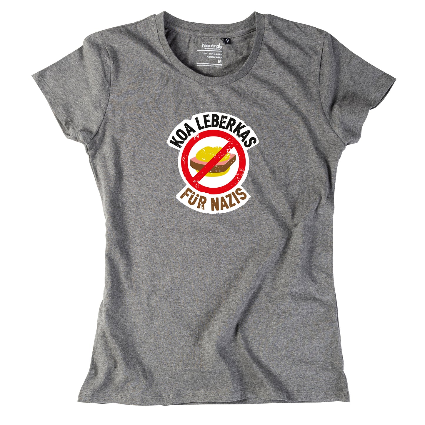 Damen-Shirt "Koa Leberkas für Nazis!"
