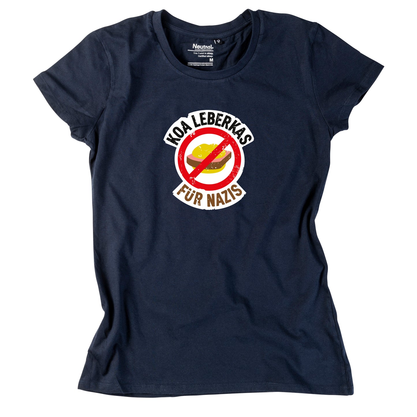 Damen-Shirt "Koa Leberkas für Nazis!"