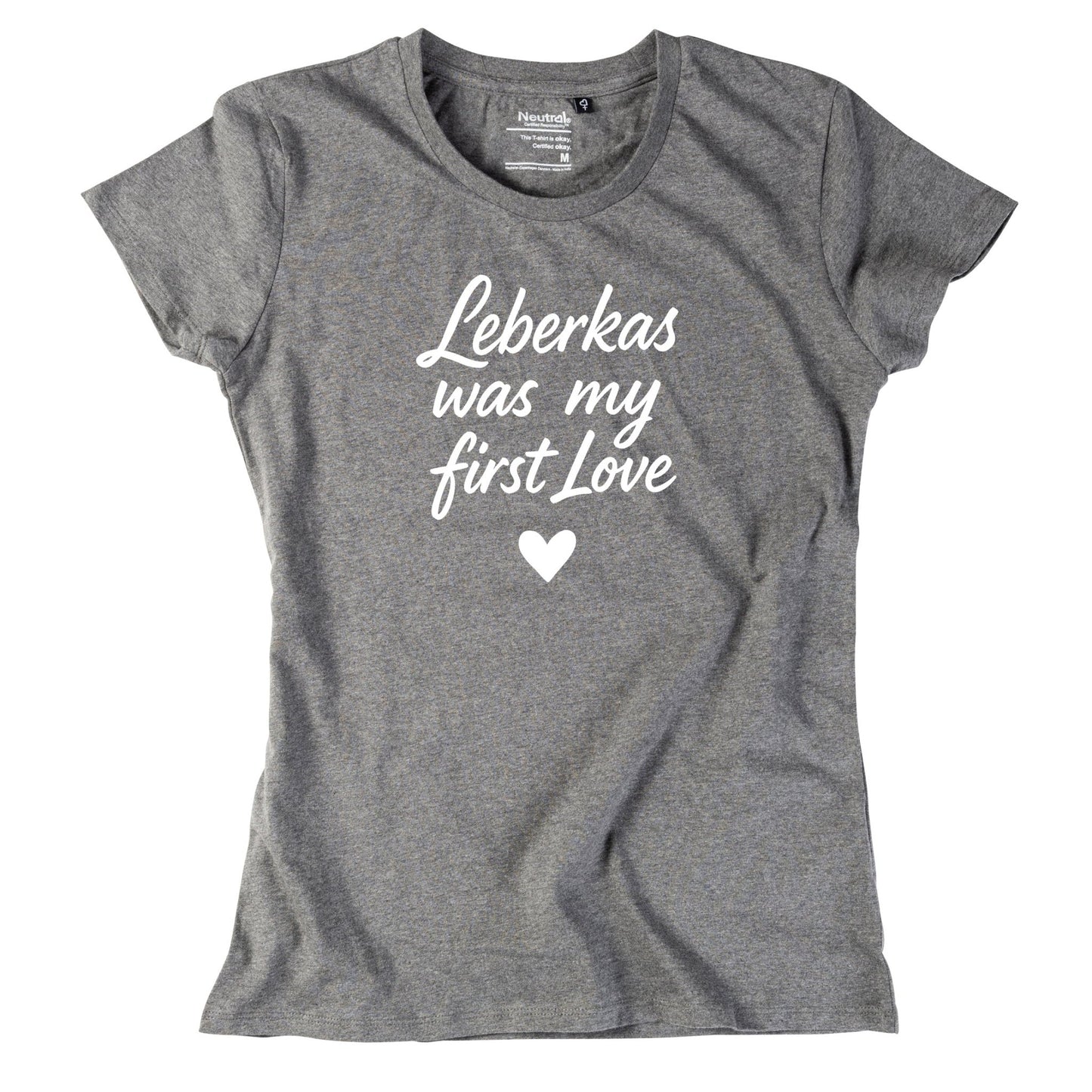 Damen - Shirt "Leberkas was my first Love" - meinherzschlag.de