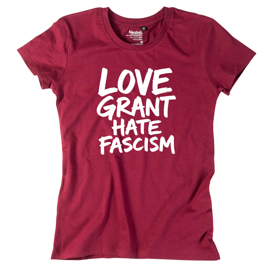 Damen-Shirt "Love Grant. Hate Fascism."