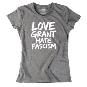 Damen-Shirt "Love Grant. Hate Fascism."