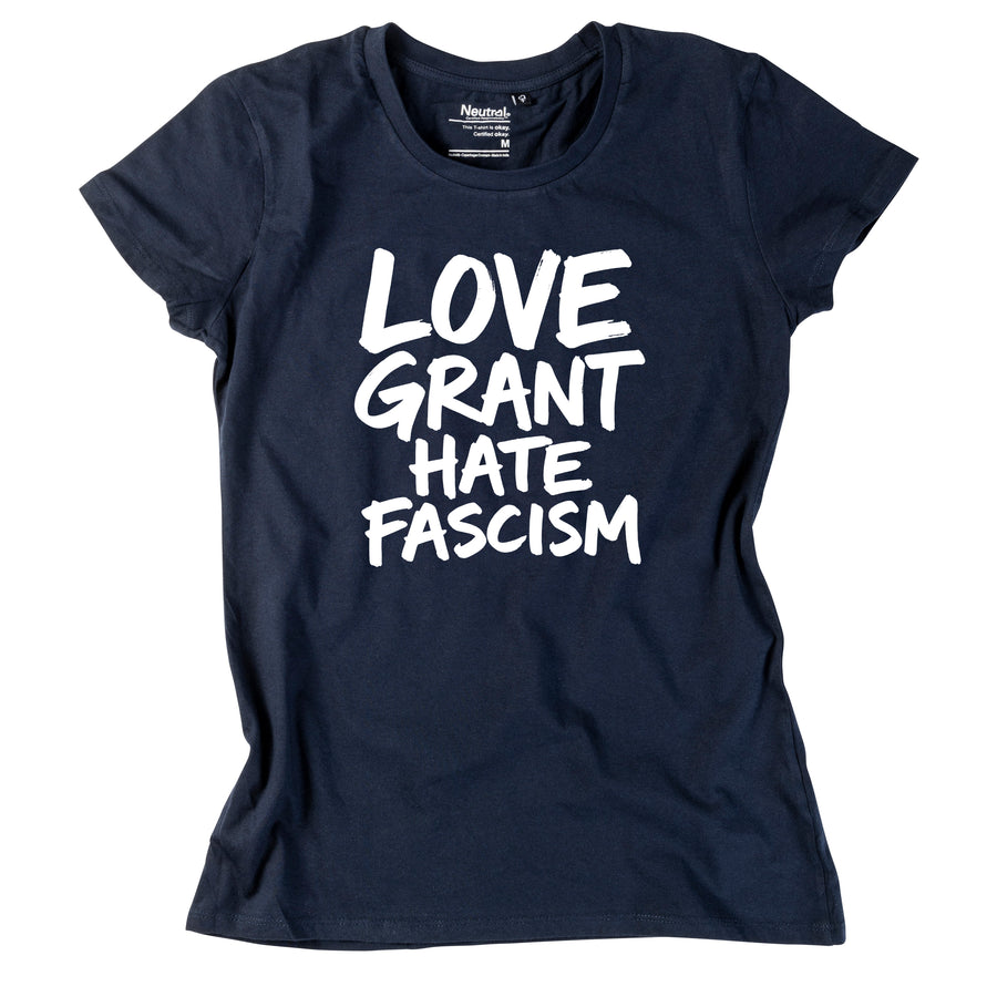 Damen-Shirt "Love Grant. Hate Fascism."