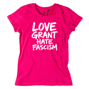 Damen-Shirt "Love Grant. Hate Fascism."