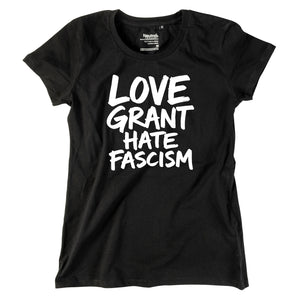 Damen-Shirt "Love Grant. Hate Fascism."